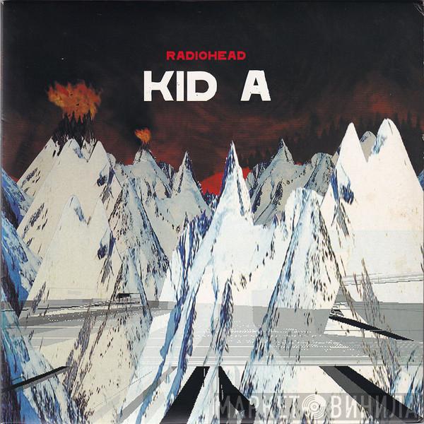  Radiohead  - Kid A