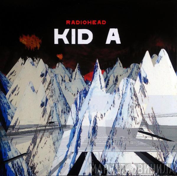 Radiohead - Kid A