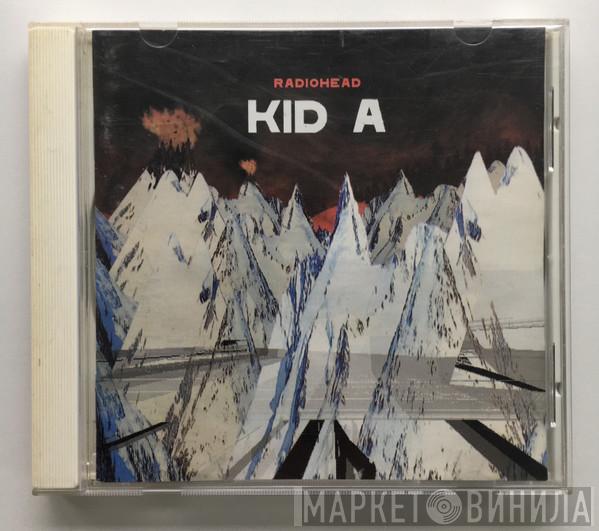  Radiohead  - Kid A