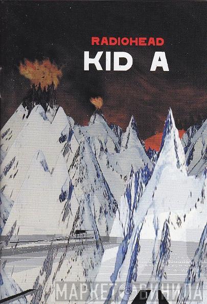  Radiohead  - Kid A