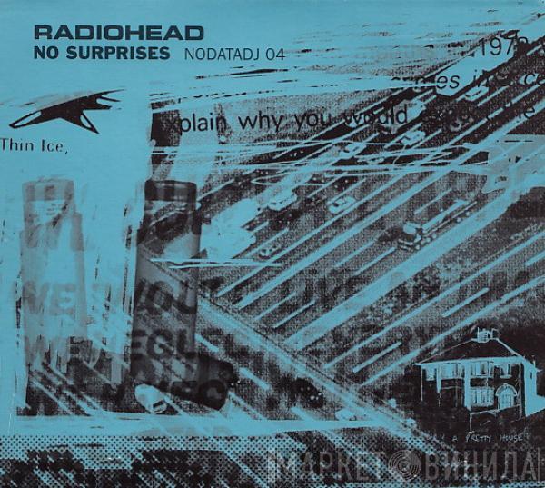  Radiohead  - No Surprises