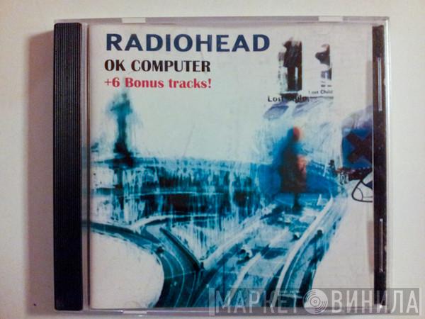  Radiohead  - OK Computer + 6 Bonus Tracks!