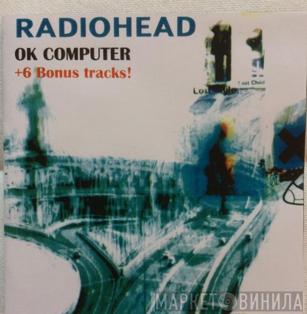  Radiohead  - OK Computer + 6 Bonus Tracks!