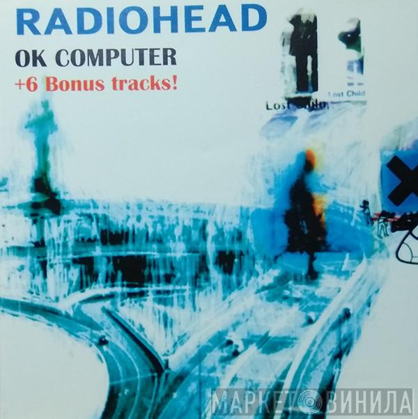  Radiohead  - OK Computer + 6 Bonus Tracks!
