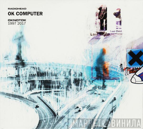  Radiohead  - OK Computer OKNOTOK 1997 2017