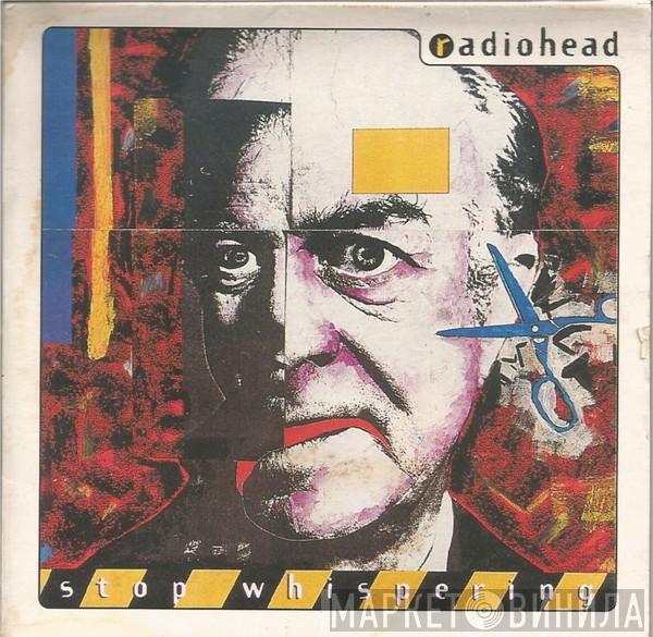  Radiohead  - Stop Whispering