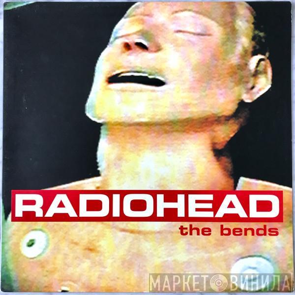  Radiohead  - The Bends