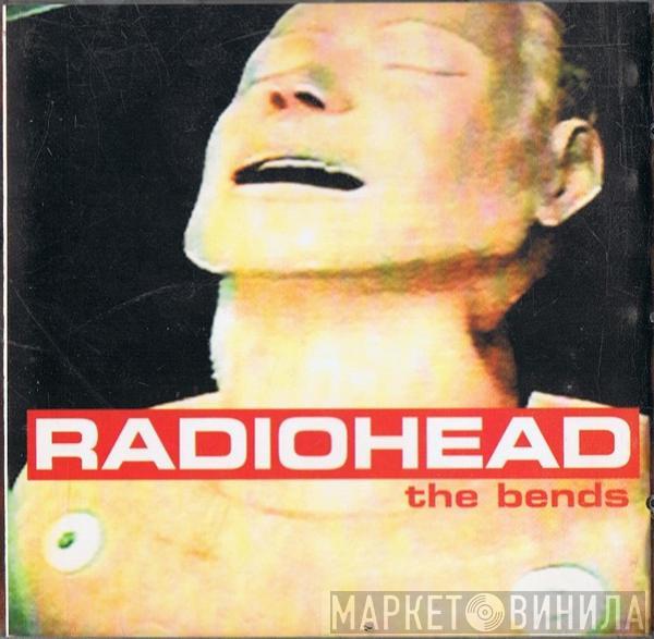  Radiohead  - The Bends