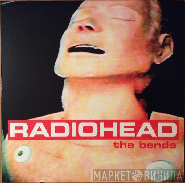  Radiohead  - The Bends