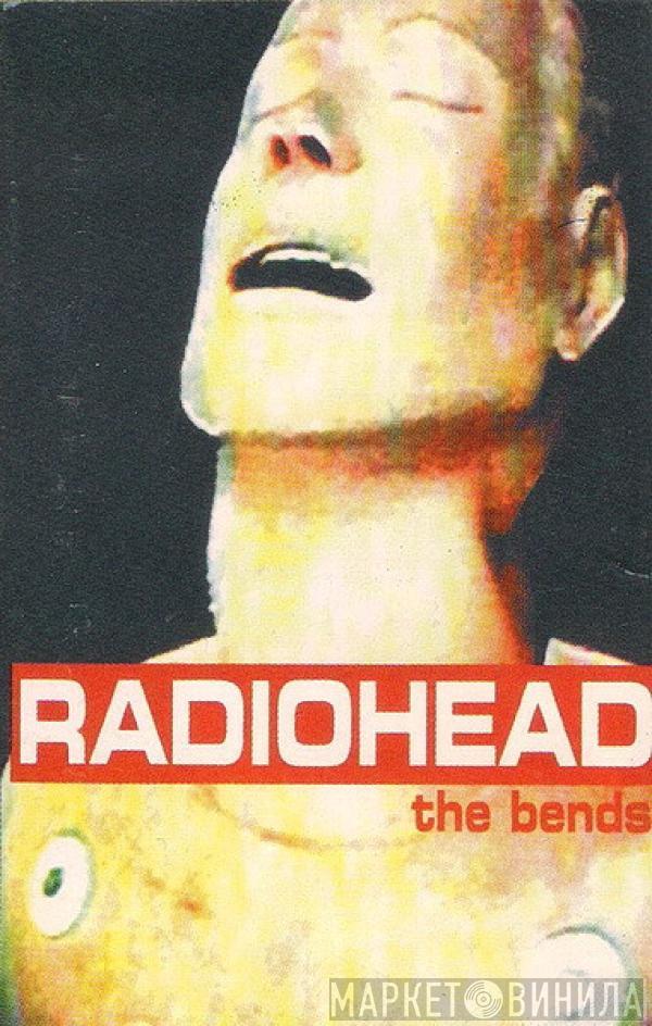  Radiohead  - The Bends