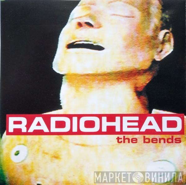  Radiohead  - The Bends