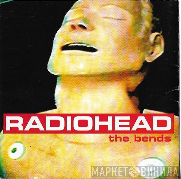  Radiohead  - The Bends
