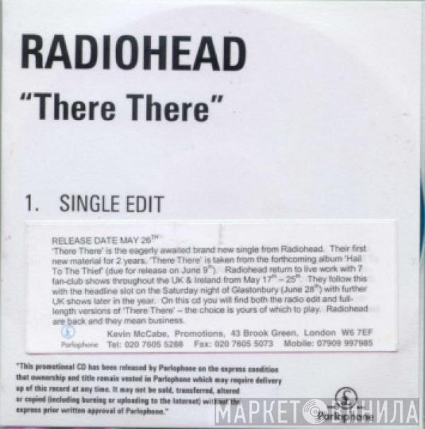  Radiohead  - There There