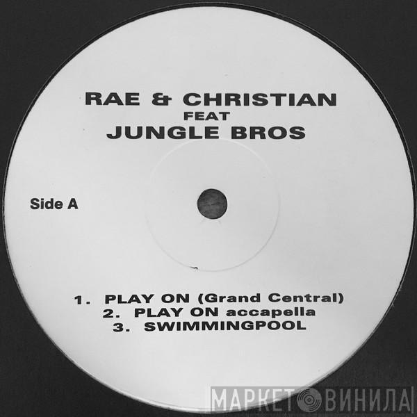 Rae & Christian, Jungle Brothers - Play On (Grand Central)