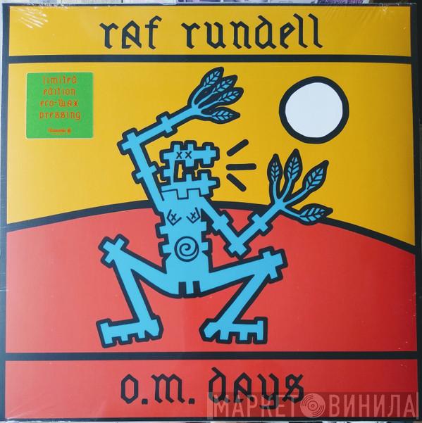 Raf Rundell - O.M. Days