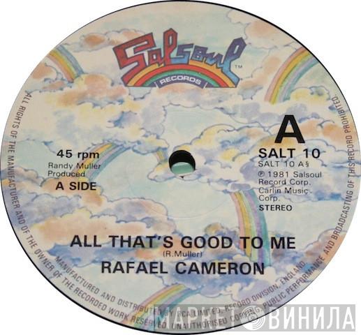 Rafael Cameron - All That's Good To Me / Funtown USA