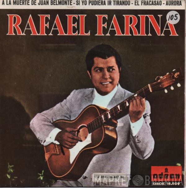 Rafael Farina - A La Muerte De Juan Belmonte / Si Yo Pudiera Ir Tirando / El Fracaso / Aurora