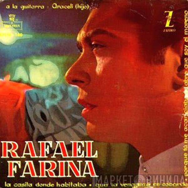 Rafael Farina, Vargas Araceli Hijo - Rafael Farina. A la Guitarra: Araceli (hijo)