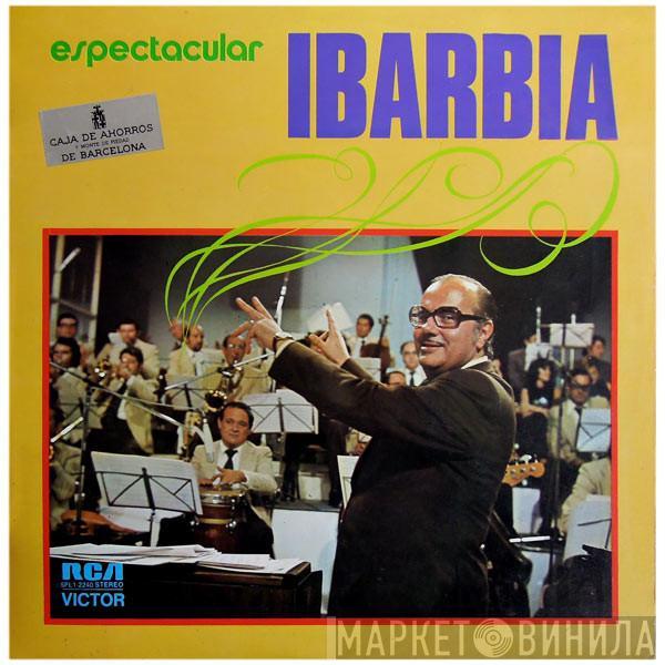 Rafael Ibarbia - Espectacular Ibarbia