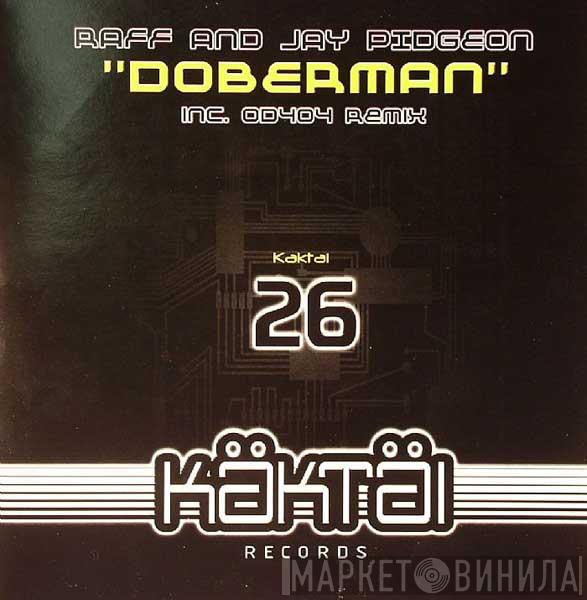 Raff & Jay Pidgeon - Doberman
