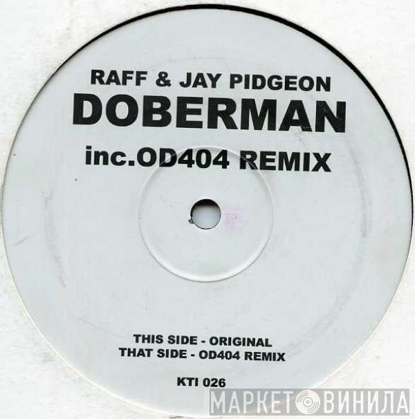 Raff & Jay Pidgeon - Doberman