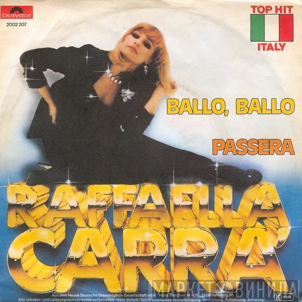  Raffaella Carrà  - Ballo, Ballo / Passera