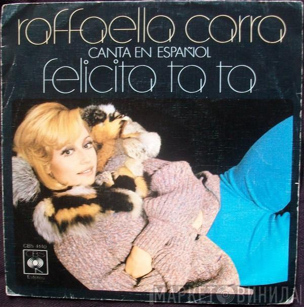 Raffaella Carrà - Canta En Español: Felicita Ta Ta