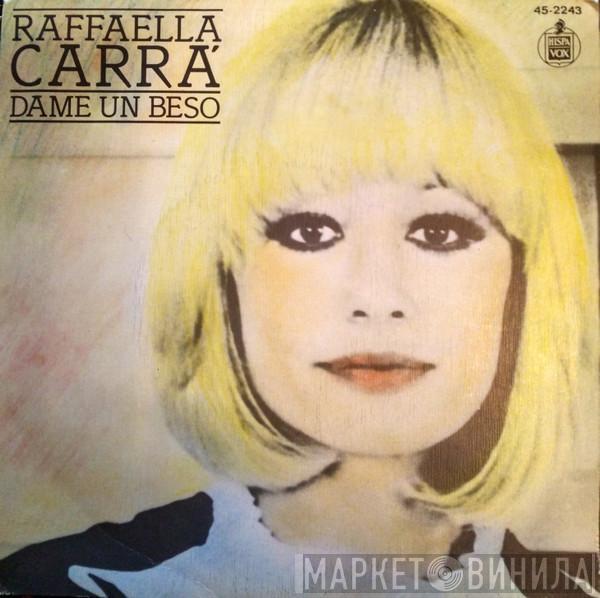 Raffaella Carrà - Dame Un Beso