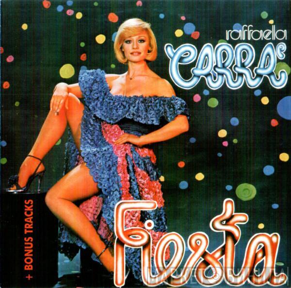  Raffaella Carrà  - Fiesta