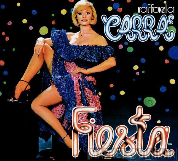  Raffaella Carrà  - Fiesta