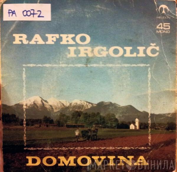 Rafko Irgolič - Domovina