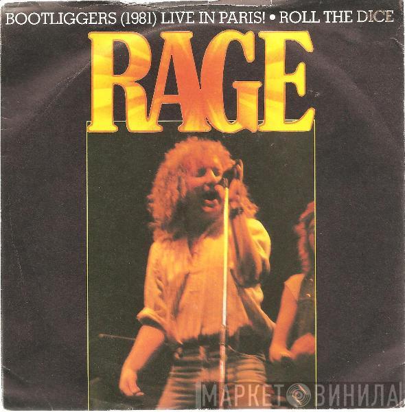 Rage  - Bootliggers (1981) (Live In Paris) / Roll The Dice