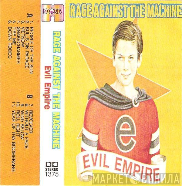  Rage Against The Machine  - Evil Empire
