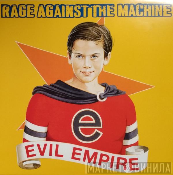  Rage Against The Machine  - Evil Empire