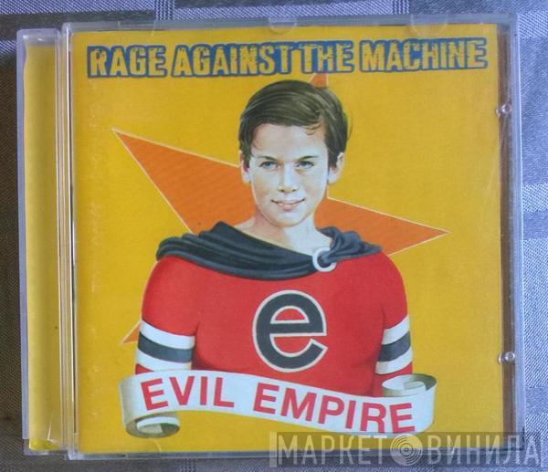  Rage Against The Machine  - Evil Empire