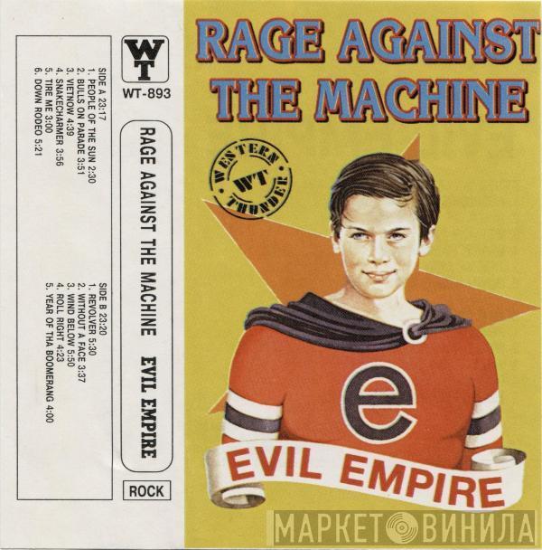  Rage Against The Machine  - Evil Empire