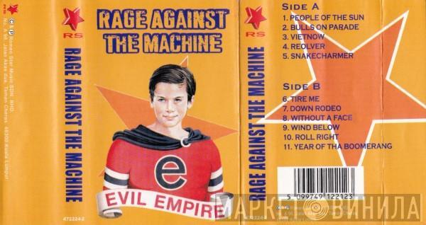  Rage Against The Machine  - Evil Empire