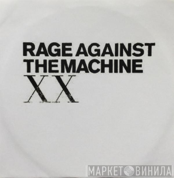  Rage Against The Machine  - Rage Against The Machine X.X.