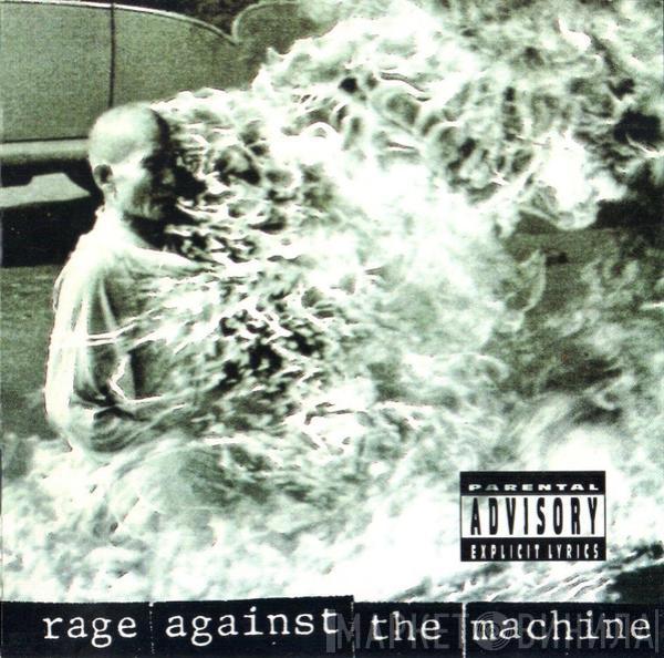  Rage Against The Machine  - Rage Against The Machine