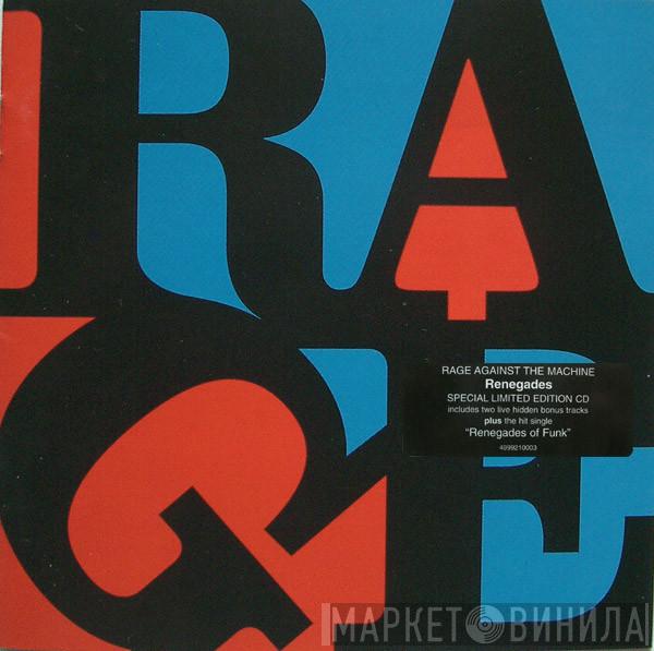  Rage Against The Machine  - Renegades