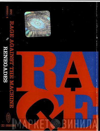  Rage Against The Machine  - Renegades