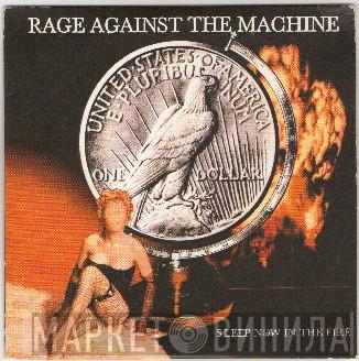 Rage Against The Machine - Sleep Now In The Fire