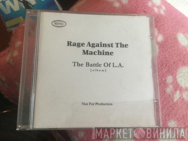  Rage Against The Machine  - The Battle Of L. A.