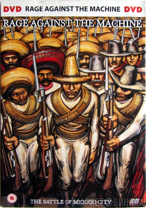  Rage Against The Machine  - The Battle Of Mexico City