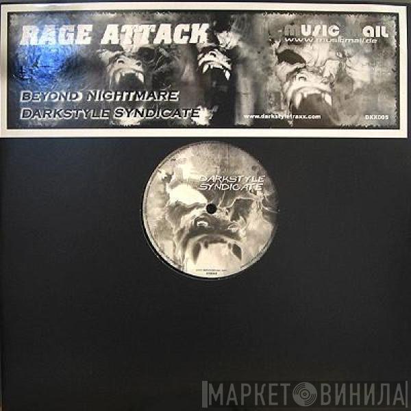 Rage Attack - Darkstyle Syndicate