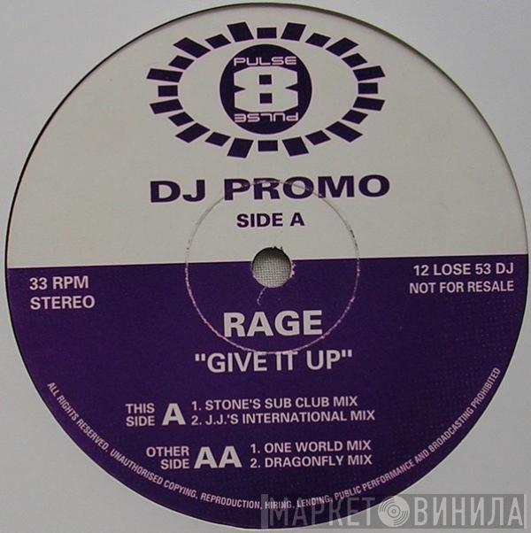 Rage - Give It Up