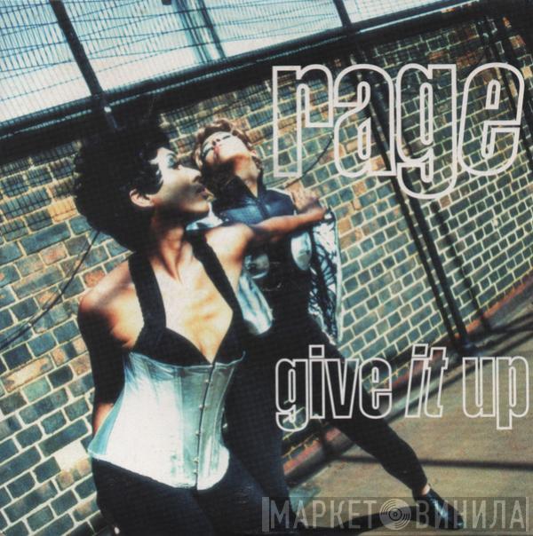 Rage - Give It Up