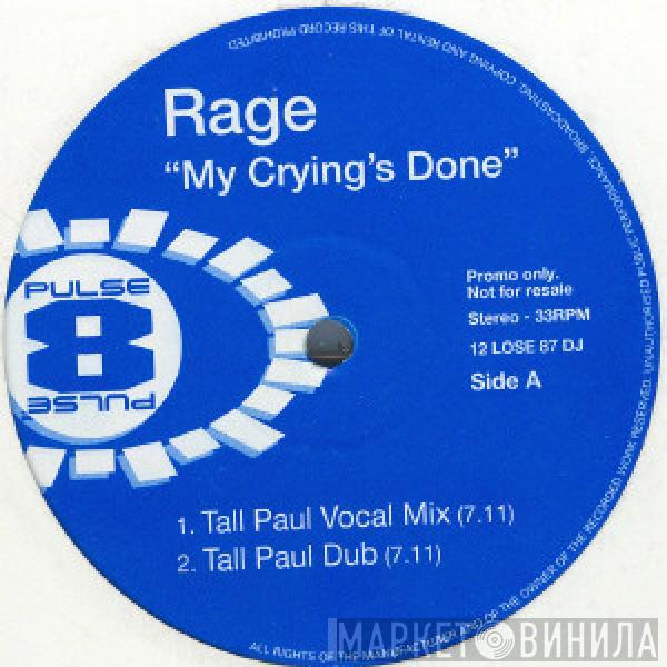 Rage - My Crying's Done