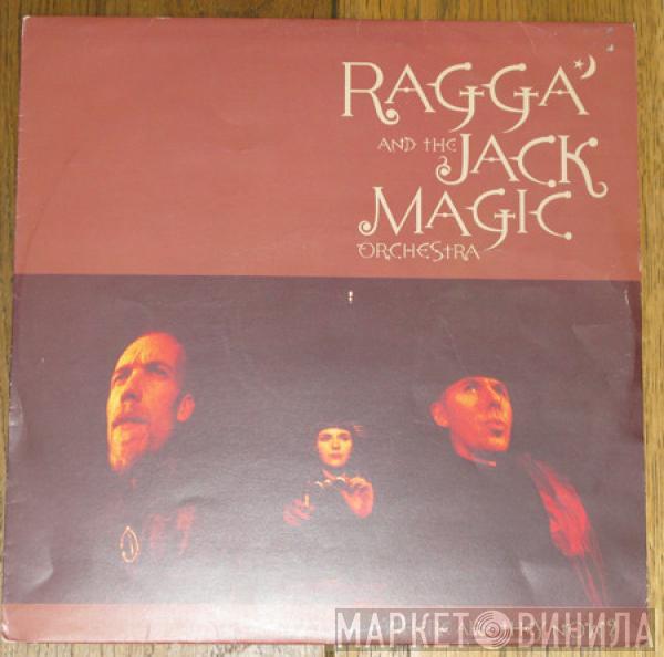 Ragga And The Jack Magic Orchestra - Where Are They Now ?