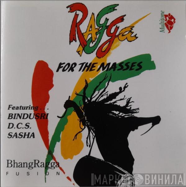  - Ragga For The Masses
